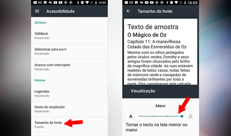 Segundo passo para aumentar a letra no Android